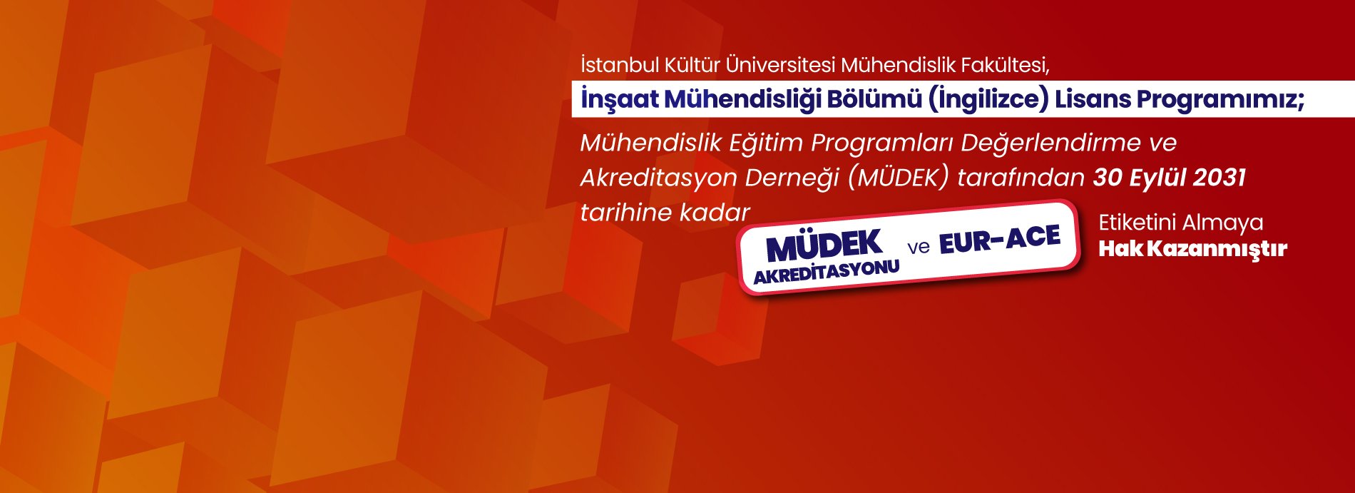 İnşaat Mühendisliği Bölümümüz, MÜDEK Tarafından Akredite Edildi